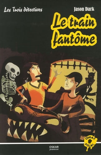 Livrenpoche : Le train fantôme - Jason Dark - Livre