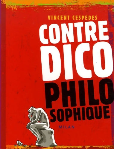 Livrenpoche : Contre-dico philosophique (le) - Vincent Cespedes - Livre