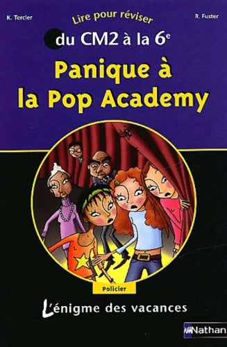 Livrenpoche : L'Énigme des vacances : Panique à la pop academy lire pour réviser du CM2 à la 6e - L'Énigme Des Vacances Nathan - Livre