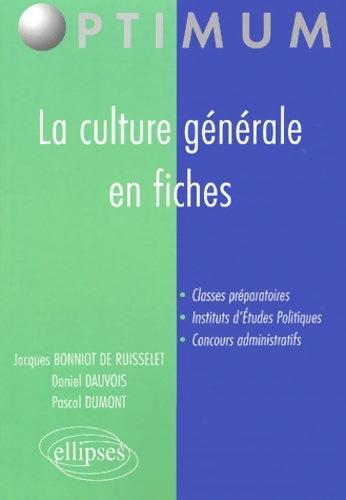 Livrenpoche : La culture générale en fiches classes préparatoires instituts d'études politiques concours administr - Daniel Dauvois - Livre