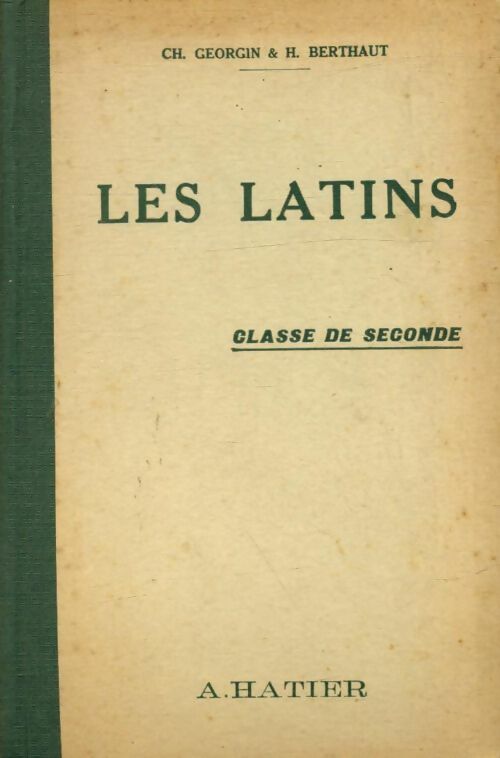 Livrenpoche : Les latins Seconde - Ch. Georgin - Livre
