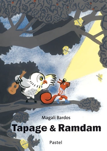 Livrenpoche : Tapage et ramdam - Magali Bardos - Livre
