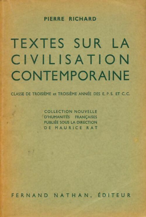 Livrenpoche : Textes sur la civilisation contemporaine 3e - Pierre Richard - Livre