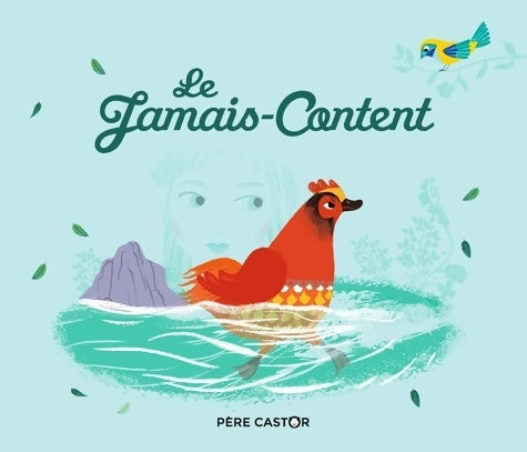 Livrenpoche : Le jamais-content - Peggy Nille - Livre