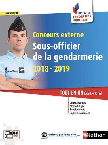 Livrenpoche : Concours externe - sous-officier de la gendarmerie - écrit + oral - catégorie b - intégrer la fonction publique - 2018/2019 - Danièle Bon - Livre