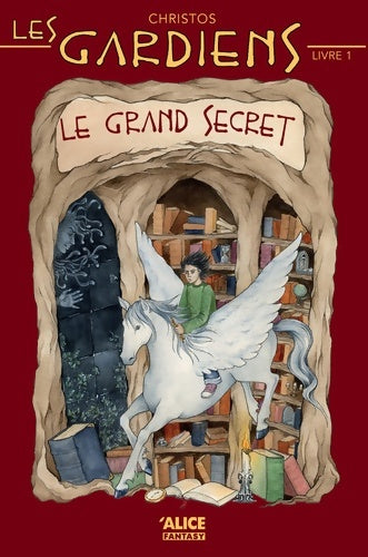 Livrenpoche : Les gardiens Tome I le grand secret (01) - Christos - Livre