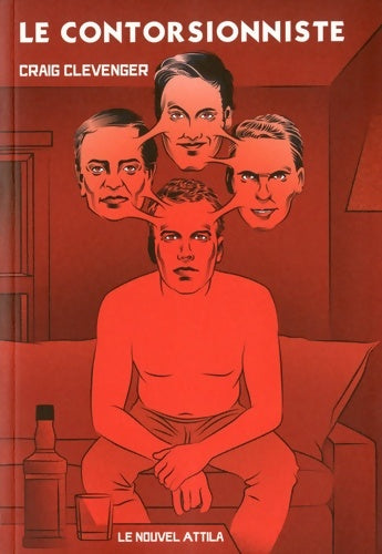 Livrenpoche : Le contorsionniste - Craig Clevenger - Livre