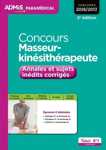 Livrenpoche : Concours masseur-kinésithérapeute - annales et sujets inédits corrigés - entra - Lydie Clolus - Livre