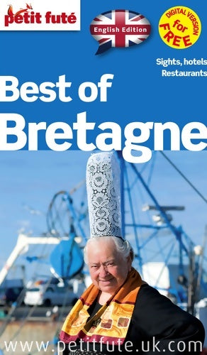 Livrenpoche : Best of Bretagne 2014 petit fute (anglais) : Sights Hôtels restaurants / + digital version for free - Dominique Auzias - Livre