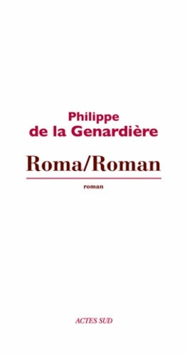 Livrenpoche : Roma/roman - Philippe De la Genardière - Livre