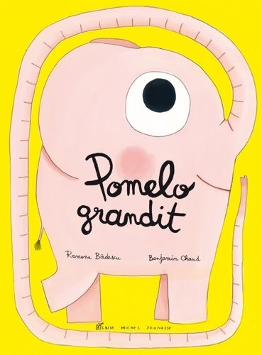 Livrenpoche : Pomelo grandit - Ramona Badescu - Livre