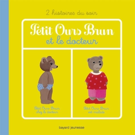 Livrenpoche : Petit ours brun et le docteur - Marie Aubinais - Livre