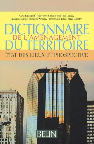 Livrenpoche : Dictionnaire de l'aménagement du territoire : État des lieux et prospective - Serge Wachter - Livre
