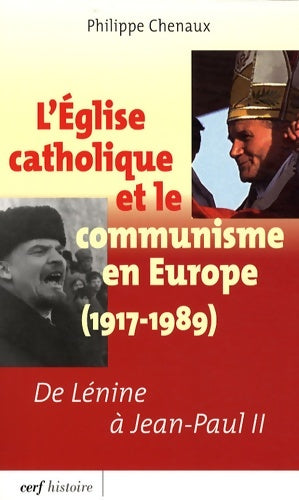 Livrenpoche : L'Église catholique et le communisme en Europe 1917-1989 - Philippe Chenaux - Livre