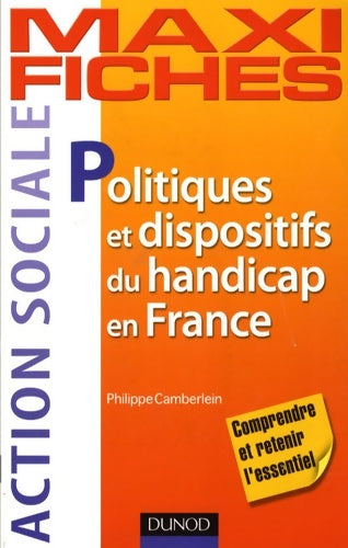 Livrenpoche : Maxi fiches. Politiques et dispositifs du handicap en France - Philippe Camberlein - Livre