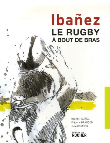 Livrenpoche : Le rugby à bout de bras - Frédéric Brandon - Livre