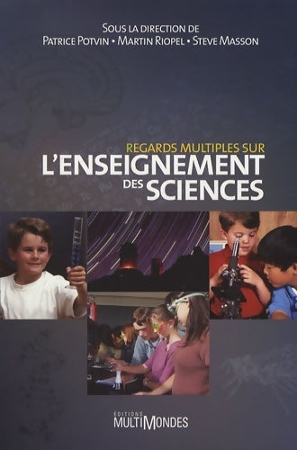 Livrenpoche : Regards multiples sur l'enseignement des sciences - Patrice Potvin - Livre