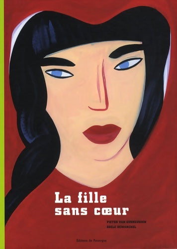Livrenpoche : La fille sans coeur - Pieter Van Oudheusden - Livre