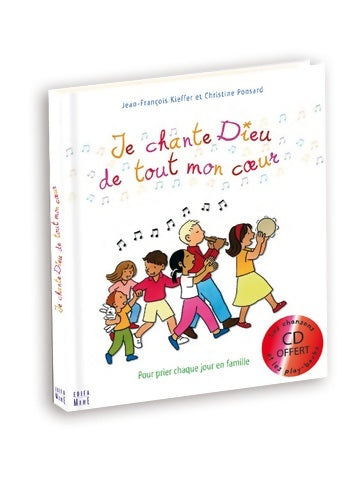 Livrenpoche : Je chante dieu de tout mon coeur (1 livre + 1 cd) : Pour prier chaque jour en famille - Christine Ponsard - Livre