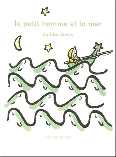 Livrenpoche : Le petit homme et la mer - Malika Doray - Livre