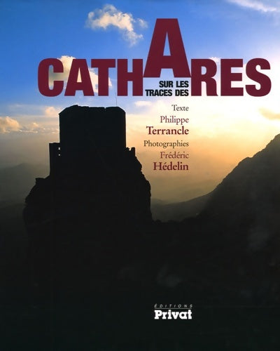 Livrenpoche : Sur les traces des cathares - Philippe Terrancle - Livre