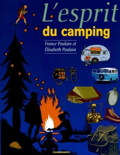 Livrenpoche : L'esprit du camping - France Poulain - Livre