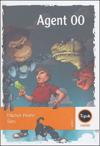 Livrenpoche : Agent 00 - Michel Perrin - Livre