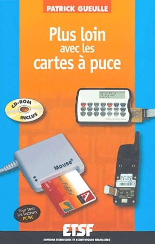 Livrenpoche : Plus loin avec les cartes à puce (cd-rom inclus) - Patrick Gueulle - Livre