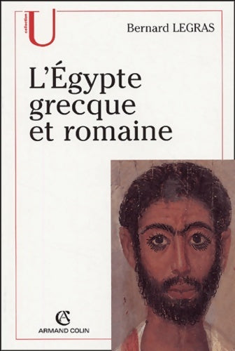Livrenpoche : L'Égypte grecque et romaine - Bernard Legras - Livre