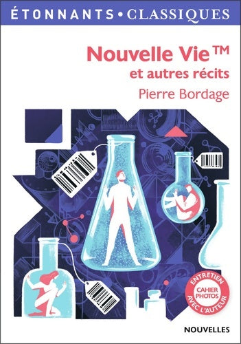 Livrenpoche : Nouvelle vie et autres récits - Pierre Bordage - Livre