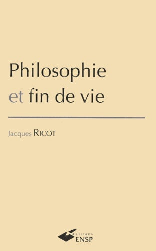 Livrenpoche : Philosophie et fin de vie - Jacques Ricot - Livre