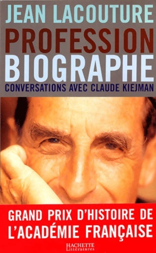 Livrenpoche : Profession biographe - J. Lacouture - Livre