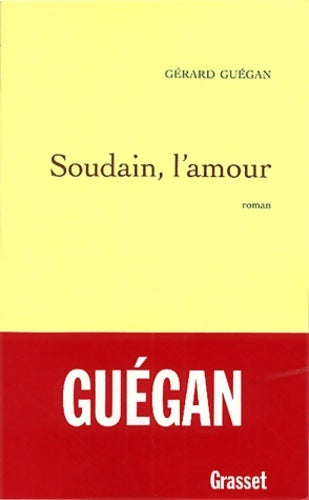 Livrenpoche : Soudain l'amour - G. Guégan - Livre