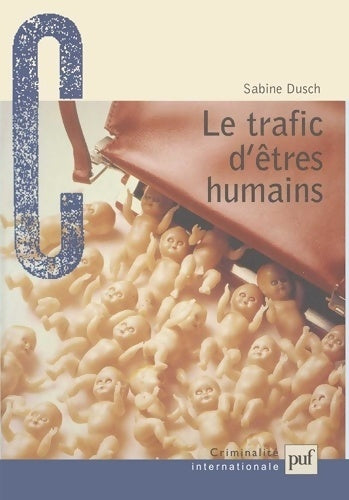 Livrenpoche : Le trafic d'êtres humains - Sabine Dusch - Livre