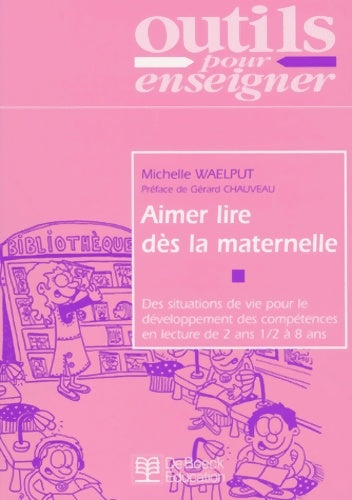 Livrenpoche : Outils pour enseigner - Michelle Waelput - Livre