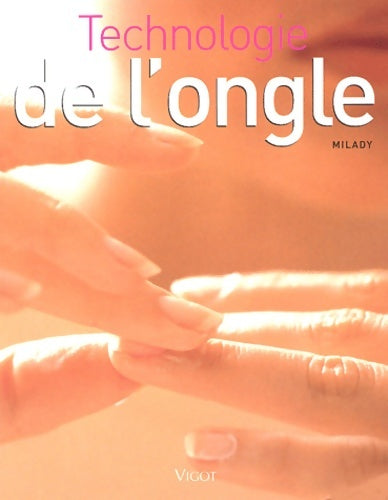 Livrenpoche : Technologie de l'ongle - Milady - Livre