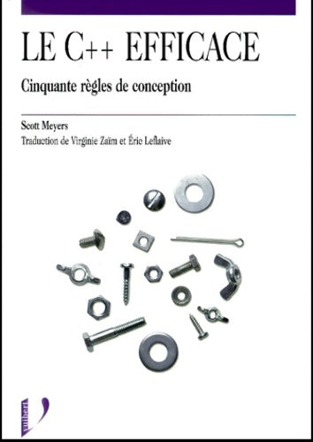 Livrenpoche : Le c++ efficace. Cinquante règles de conception - Scott Meyers - Livre