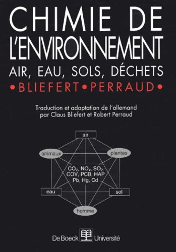 Livrenpoche : Chimie de l'environnement : Air eau sols déchets - Claus Bliefert - Livre