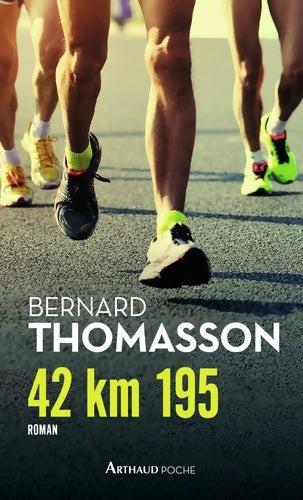 Livrenpoche : 42 km 195 - Bernard Thomasson - Livre