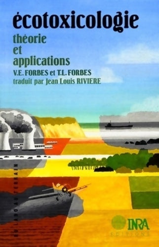 Livrenpoche : Écotoxicologie : Théorie et applications - V. E. Forbes - Livre