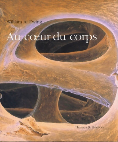 Livrenpoche : Au coeur du corps - William A. Ewing - Livre
