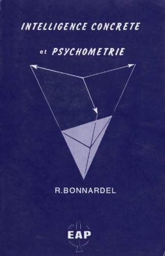 Livrenpoche : Intelligence concrète et psychométrie - Raymond Bonnardel - Livre