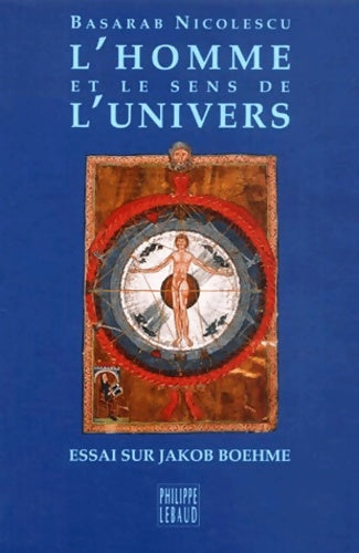 Livrenpoche : L'homme et le sens de l'univers. : Essai sur jakob boehme - Basarab Nicolescu - Livre