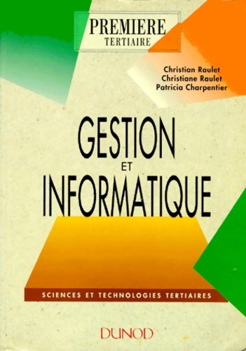 Livrenpoche : Gestion et informatique - Christian Raulet - Livre