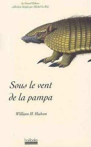 Livrenpoche : Sous le vent de la pampa - William Henry Hudson - Livre