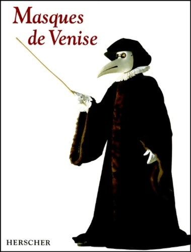 Livrenpoche : Masques de Venise - Daniel Reato - Livre