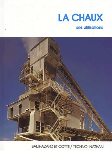 Livrenpoche : La chaux : Ses utilisations - Jacques Claude - Livre