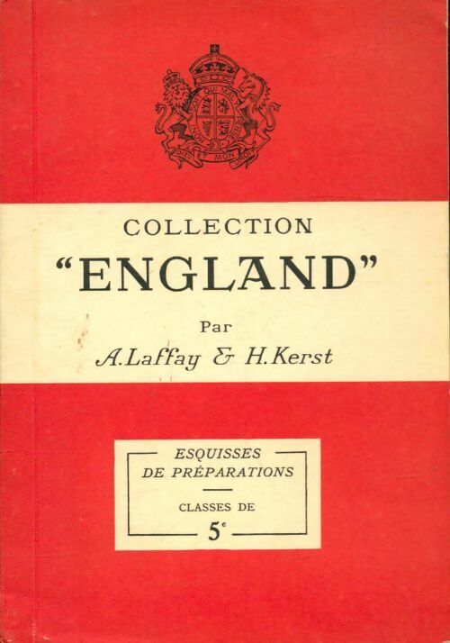 Collection England 5e : Esquisse de préparations - A. Laffay -  Enseignement du second degré - Livre
