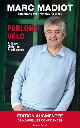 Livrenpoche : Parlons vélo - Marc Madiot - Livre