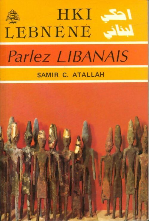 Livrenpoche : Parlez libanais - Samir C Atallah - Livre